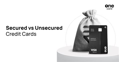 Secured Credit Cards Vs Unsecured Credit Cards Key Differences