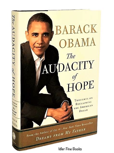 The Audacity Of Hope Thoughts On Reclaiming The American Dream By Obama Barack Fine Hardcover