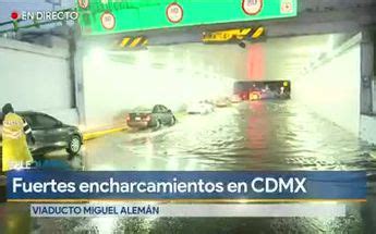 Amanece CDMX Con Fuerte Lluvia Se Registran Encharcamientos