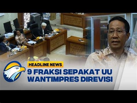 Dpr Ingin Ubah Wantimpres Jadi Dpa Headline News Youtube