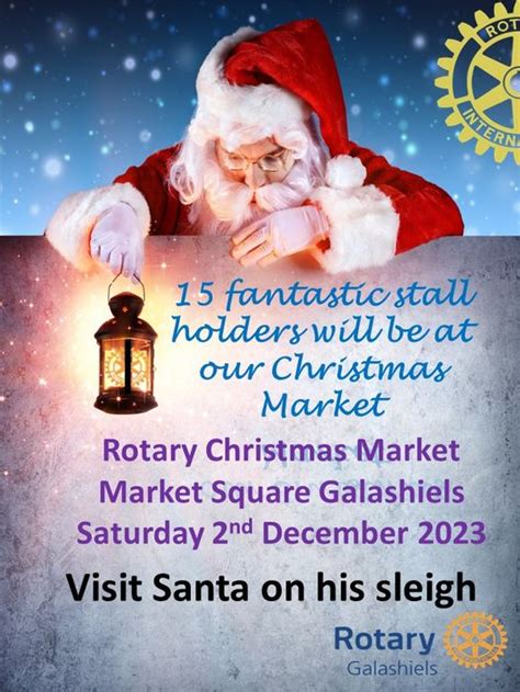 Rotary Christmas Market Galashiels Heartland Of The Borders