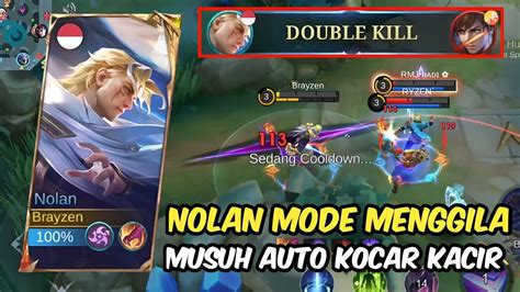 Nolan Mode Menggila Damagenya Sakit Banget Mobile Legends Youtube