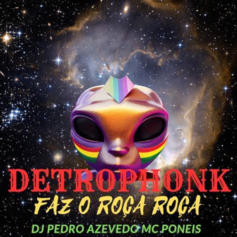 Écouter Detroponk Faz o Roça Roça de Mc Poneis Dj Pedro Azevedo sur