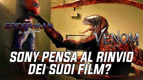 Spider Man No Way Home E Venom Sony Pensa Al Rinvio Dei Suoi Film