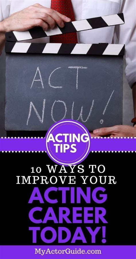 10 Things You Can Do To Improve Your Acting Career Today Artofit