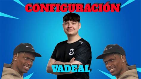 Nueva Configuraci N De Vadeal Esta Maaaaaltemporada Fortnite