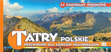 Tatry Polskie Przewodnik Dla Owc W Krajobraz W Panoramy Widokowe