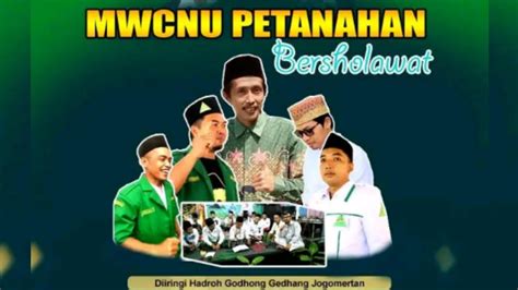 Live Mwc Nu Petanahan Bersholawat Rutinan Mds Rijalul Ansor