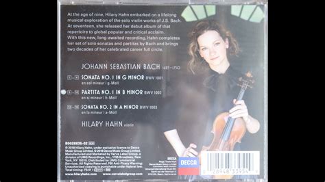 Johann Sebastian Bach Violin Sonata 1and2 Partita 1 Hilary Hahn 2018 [complete Cd] Youtube