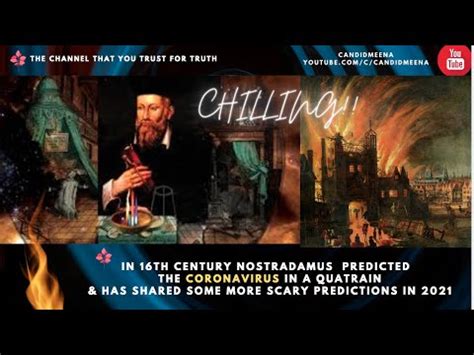 Chilling Predictions Of Nostradamus In Did He Predict The