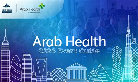 Exploring Arab Health 2024 The UAE Healthcare Oasis MedTech World