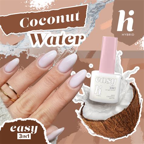 Hi Hybrid Easy W Coconut Water Ml Nasze Paznokcie