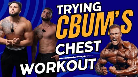 WE TRIED CBUM'S CHEST WORKOUT - YouTube