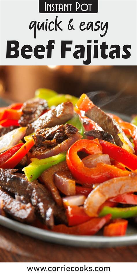 Instant Pot Steak Fajitas Easy Recipe Video Recipe Fajita