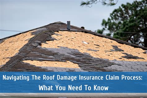 Navigating The Roof Damage Insurance Claim Process What You Need To