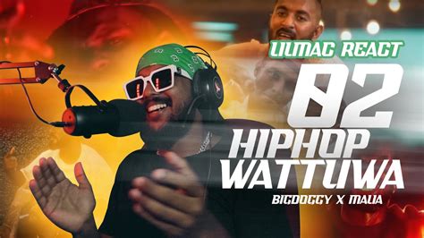 Lilmac React To Hip Hop Wattuwa 02 Bigdoggythemc X Maliya Music Video