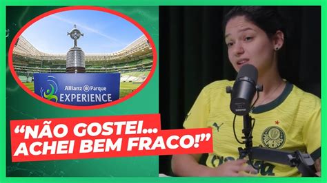 Torcedora do Palmeiras teve experiência negativa no Allianz Tour YouTube