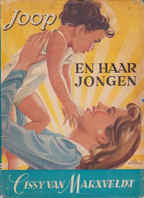 Marxveldt Cissy Van Joop En Haar Jongen Van Der Wal Boeken