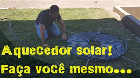 Faça você mesmo aquecedor solar para piscina SPA Hidromassagem YouTube