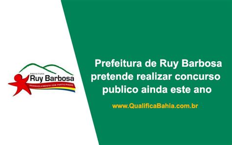 Prefeitura De Ruy Barbosa Pretende Realizar Concurso Publico Ainda Este Ano