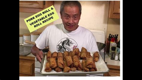 Authentic Pork Egg Rolls Vegetable Egg Rolls Recipe Lockdown Cooking Series Video 23 Youtube