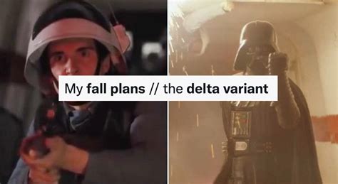 The Best My Fall Plans Vs The Delta Variant Memes To Distract From