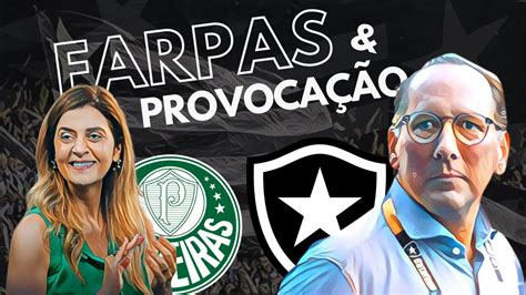 Botafogo Provocado Pelo Palmeiras Em Meio A Farpas Entre Textor E