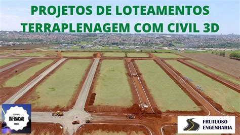 Projetos De Loteamentos Terraplenagem Civil D Youtube