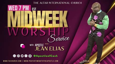 Walking In The Spirit Midweek Service Apostle Jean Elias