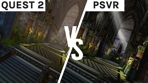 Moss Book II Graphics Comparison Quest 2 Vs PSVR