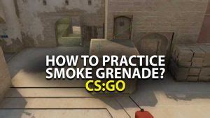 CS GO Smoke Practice Commands