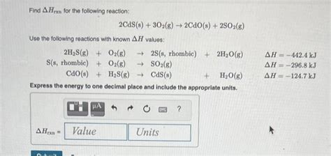 Solved Find Δhrxn For The Following Reaction 2cdss3o2