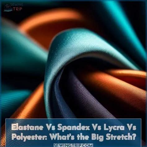 Elastane Vs Spandex Vs Lycra Vs Polyester What S The Big Stretch