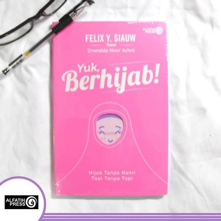 Jual PROMO BUKU YUK BERHIJAB BUKU FELIX Y SIAUW Shopee Indonesia