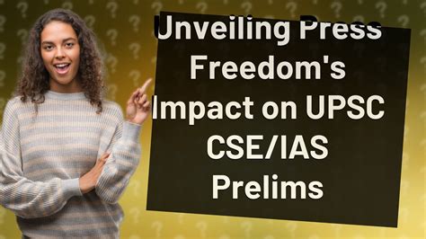 How Does The World Press Freedom Index Impact Upsc Cse Ias Prelims