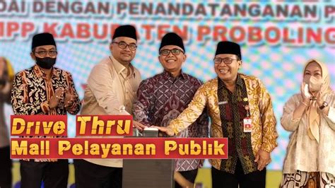 Kerennya Mall Pelayanan Publik Probolinggo Ada Drive Thru YouTube