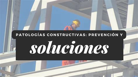 Patologías Constructivas Prevención y soluciones YouTube