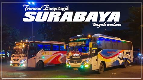 Jam Setan Kumpulan Bus Tengah Malam Di Terminal Purabaya Bungurasih