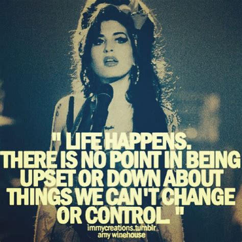 Amy Winehouse Quotes About Life Otes