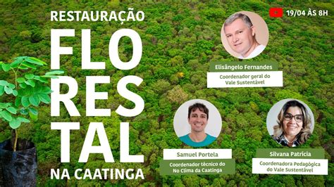 Restauração Florestal na Caatinga No Clima da Caatinga e Vale