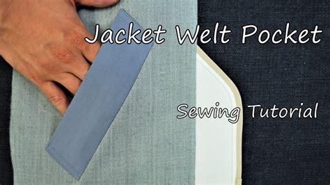 How To Sew A Welt Pocket On A Jacket YouTube