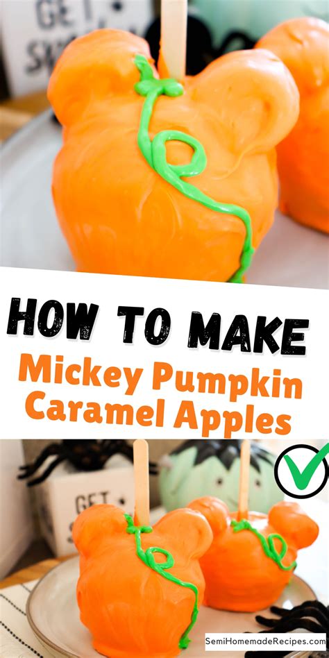 Mickey Pumpkin Caramel Apples Halloweentreatsweek Semi Homemade Recipes