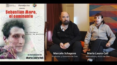 Entrevista A Maria Laura Cali Y Marcelo Schapces Del Documental