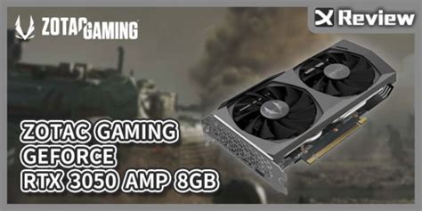 Zotac Gaming Geforce Rtx 3050 Amp Xfastest News