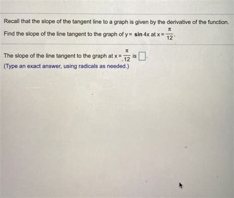 Solved Recall That The Slope Of The Tangent Line To A Graph