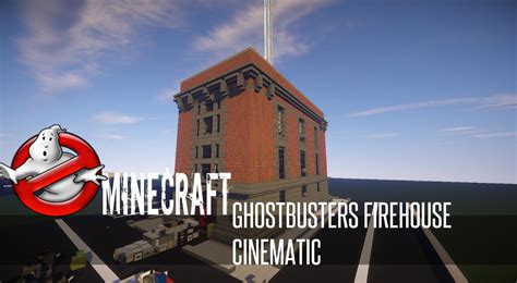 Minecraft Ghostbusters Firehouse Cinematic Youtube