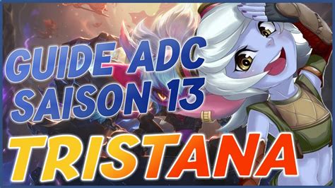 Teyq Guide Tristana Fr Comment Jouer Tristana Bot Tuto Tristana