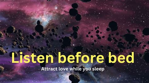 Manifest Love Powerful Guided Meditation To Attract Your Soulmate