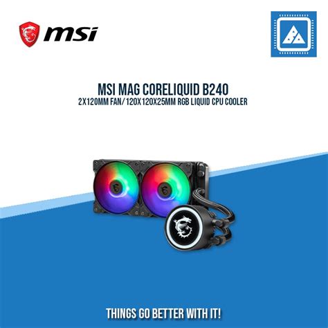 Msi Mag Coreliquid B240 2x120mm Fan 120x120x25mm Rgb Liquid Cpu Cooler Bluearm Computer Store