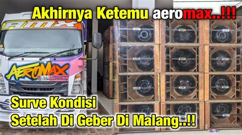 Akhirnya Ketemu Aeromax Lagi Info Terkini Kondisi Aeromax Setelah Di